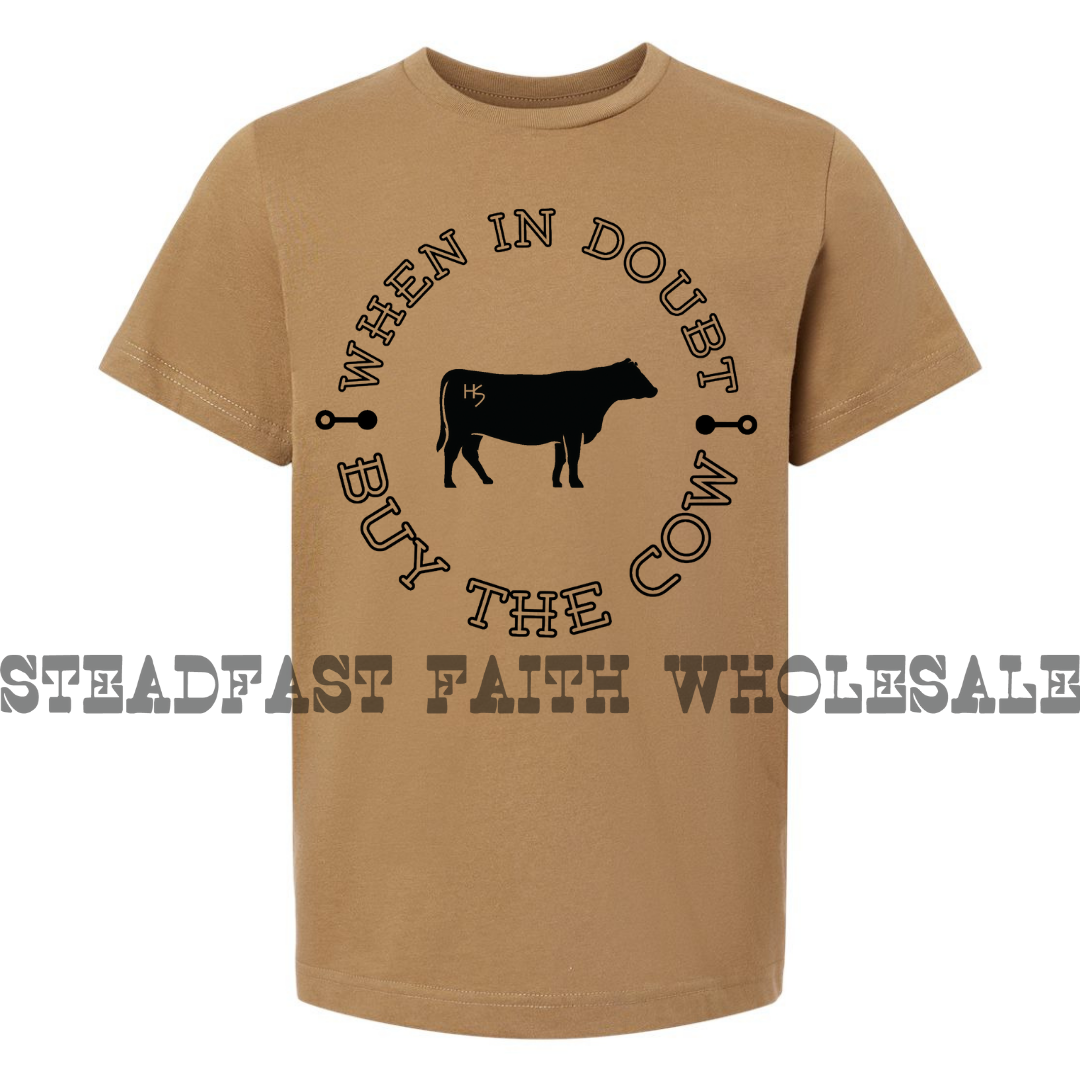 When In Doubt Buy The Cow