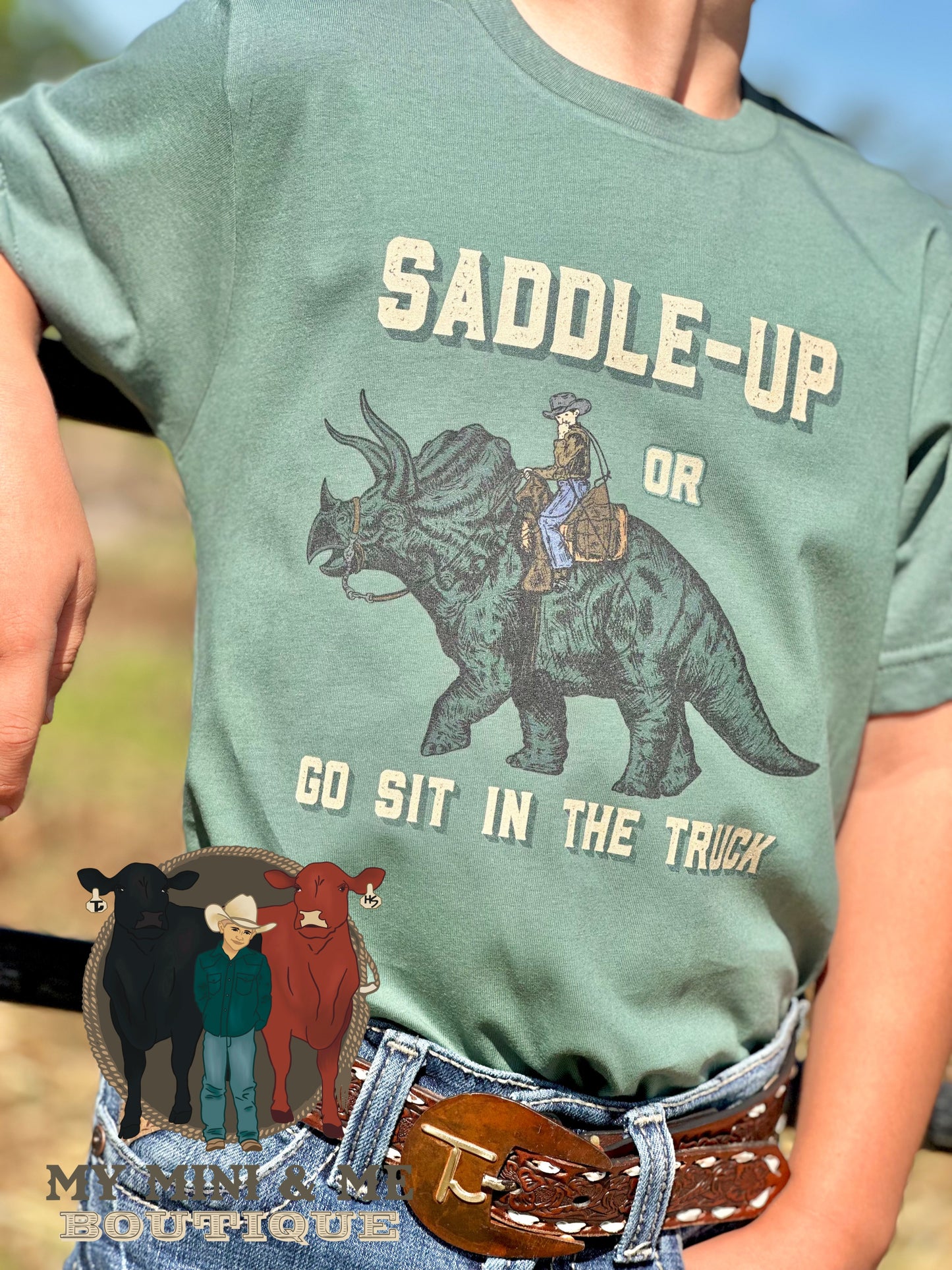 Saddle-Up Or Go Sit In The Truck