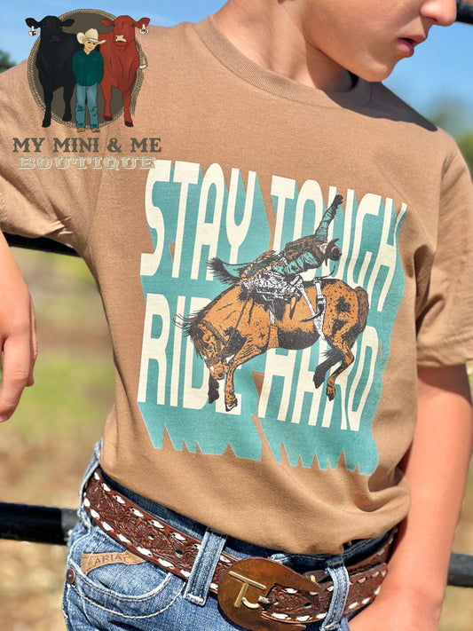 Stay Tough Ride Hard