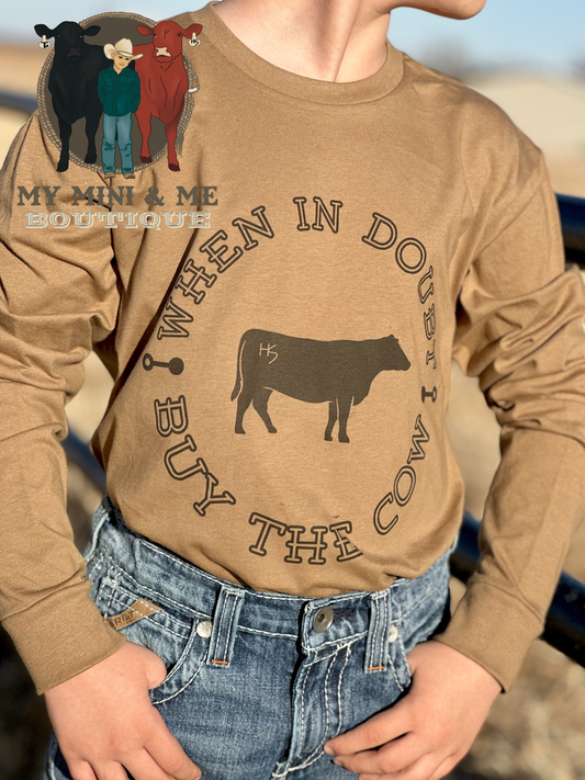 When In Doubt Buy The Cow