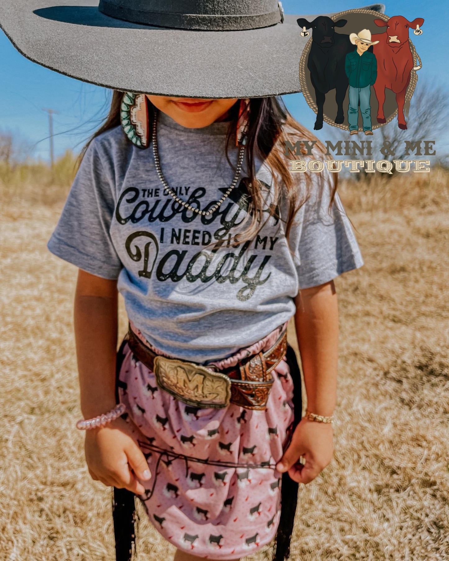 The Only Cowboy I Need Is My Daddy