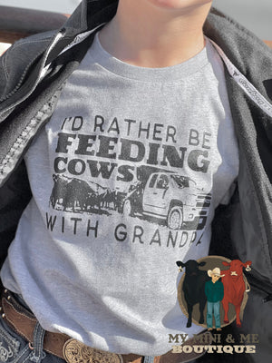 I'd Rather Be Feeding Cows With Grandpa